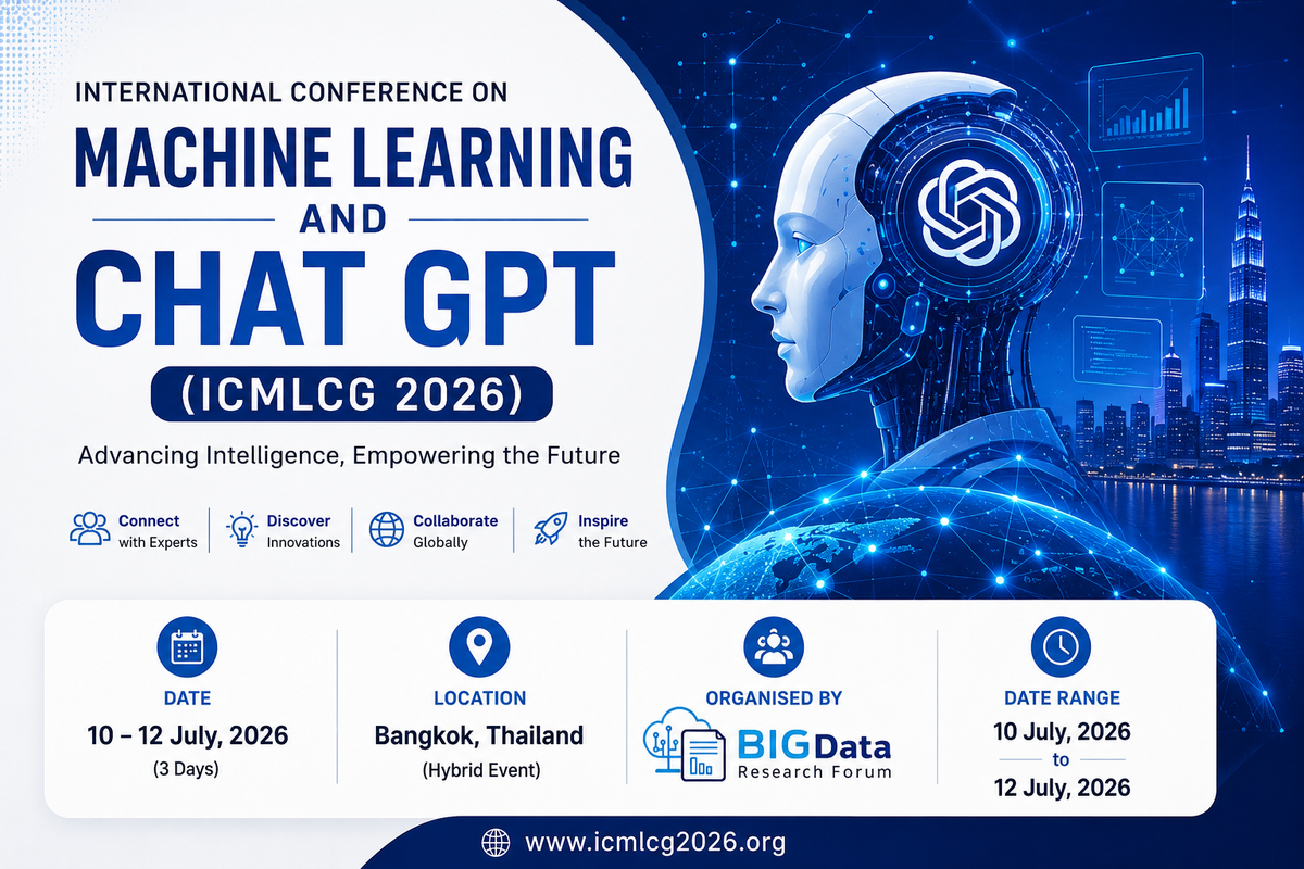 International Conference on Machine Learning and Chat GPT (ICMLCG)