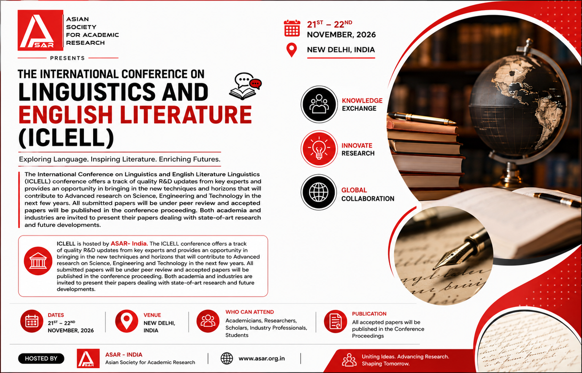 International Conference on Linguistics and English Literature Linguistics (ICLELL)